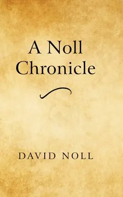Una cronaca di Noll - A Noll Chronicle