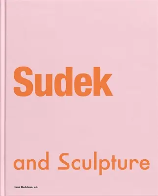 Sudek e la scultura - Sudek and Sculpture