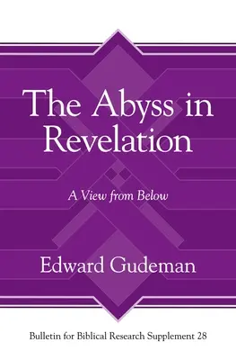 L'abisso nell'Apocalisse: Uno sguardo dal basso - The Abyss in Revelation: A View from Below
