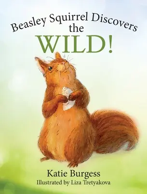 Lo scoiattolo Beasley scopre la natura selvaggia! - Beasley Squirrel Discovers the Wild!