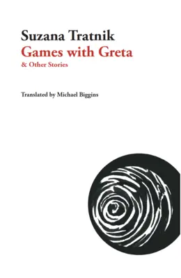 Giochi con Greta: E altre storie - Games with Greta: And Other Stories
