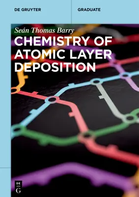 Chimica della deposizione di strati atomici - Chemistry of Atomic Layer Deposition