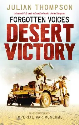 Voci dimenticate Vittoria nel deserto - Forgotten Voices Desert Victory