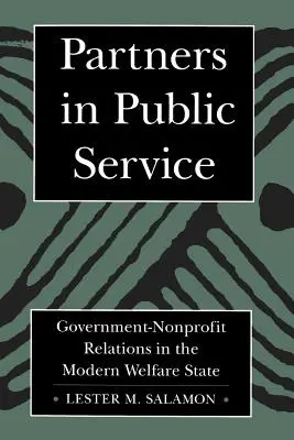 Partner nel servizio pubblico: Le relazioni tra governo e non profit nel moderno Welfare State - Partners in Public Service: Government-Nonprofit Relations in the Modern Welfare State