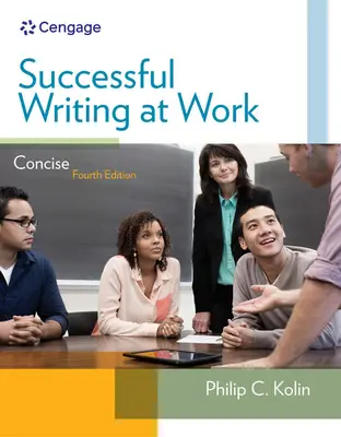 Scrittura di successo al lavoro: Edizione concisa - Successful Writing at Work: Concise Edition
