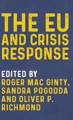 L'Unione europea e la risposta alle crisi - The Eu and Crisis Response