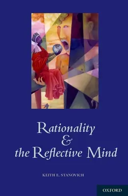 Razionalità e mente riflessiva - Rationality and the Reflective Mind