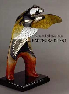 Partner nell'arte: Gene e Rebecca Tobey - Partners in Art: Gene and Rebecca Tobey