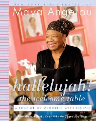 Alleluia, la tavola di benvenuto: Una vita di ricordi con le ricette - Hallelujah! the Welcome Table: A Lifetime of Memories with Recipes