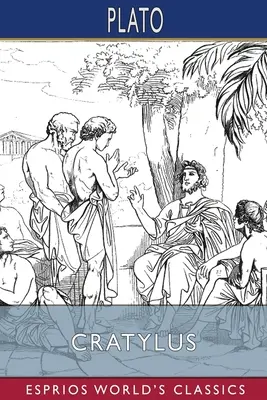 Cratilo (Esprios Classics) - Cratylus (Esprios Classics)