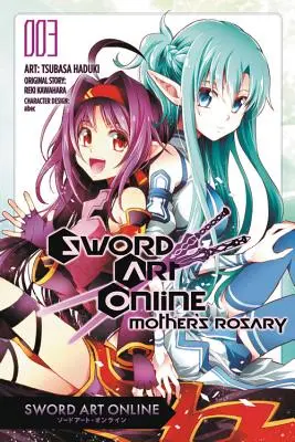Sword Art Online: Il rosario della madre, Vol. 3 (Manga) - Sword Art Online: Mother's Rosary, Vol. 3 (Manga)