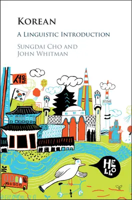 Coreano: Introduzione linguistica - Korean: A Linguistic Introduction