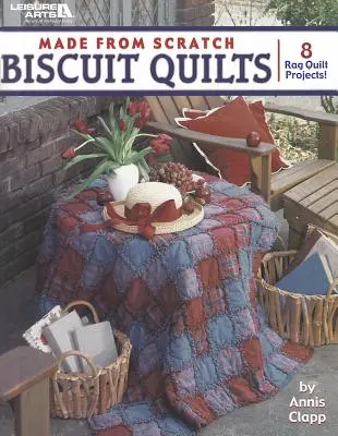 Quilt di biscotti fatti da zero - Made from Scratch Biscuit Quilts