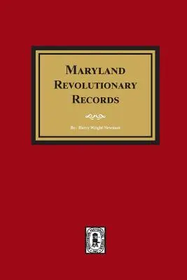 Documenti della rivoluzione del Maryland - Maryland Revolutionary Records