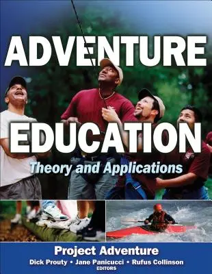 Educazione all'avventura: Teoria e applicazioni - Adventure Education: Theory and Applications