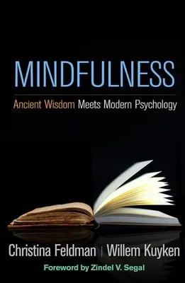 Mindfulness: La saggezza antica incontra la psicologia moderna - Mindfulness: Ancient Wisdom Meets Modern Psychology