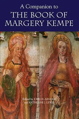 Compagno del libro di Margery Kempe - A Companion to the Book of Margery Kempe