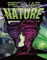 Una natura particolare - Peculiar Nature