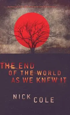 La fine del mondo come lo conoscevamo - The End of the World as We Knew It