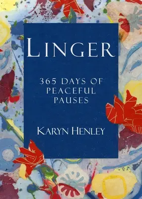 Linger: 365 giorni di pause di pace - Linger: 365 Days of Peaceful Pauses