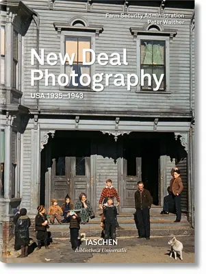 Fotografia del New Deal. USA 1935-1943 - New Deal Photography. USA 1935-1943
