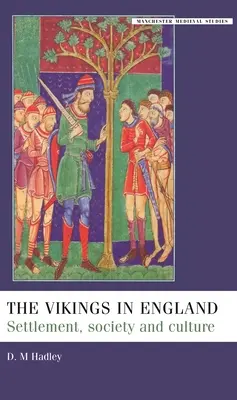 I Vichinghi in Inghilterra: Insediamento, società e cultura - The Vikings in England: Settlement, Society and Culture