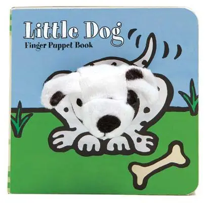 Piccolo cane: Libro di marionette da dito: (Libro di marionette da dito per bambini e neonati, Libri per bambini per il primo anno, marionette da dito di animali) - Little Dog: Finger Puppet Book: (Finger Puppet Book for Toddlers and Babies, Baby Books for First Year, Animal Finger Puppets)