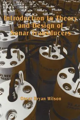 Introduzione alla teoria e alla progettazione dei trasduttori sonar - Introduction to the Theory and Design of Sonar Transducers