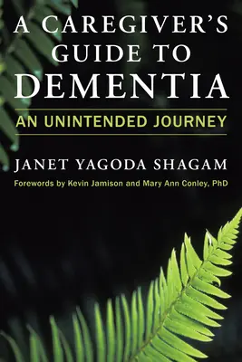 Guida del caregiver alla demenza: Un viaggio non voluto - A Caregiver's Guide to Dementia: An Unintended Journey