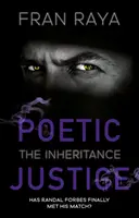 Giustizia poetica: L'eredità - Poetic Justice: The Inheritance