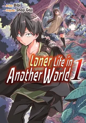 Vita da solitario in un altro mondo Vol. 1 - Loner Life in Another World Vol. 1
