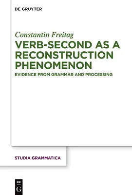 Il verbo al secondo come fenomeno di ricostruzione - Verb-second as a reconstruction phenomenon