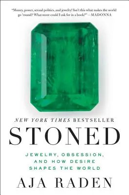 Stoned: Gioielli, ossessione e come il desiderio modella il mondo - Stoned: Jewelry, Obsession, and How Desire Shapes the World