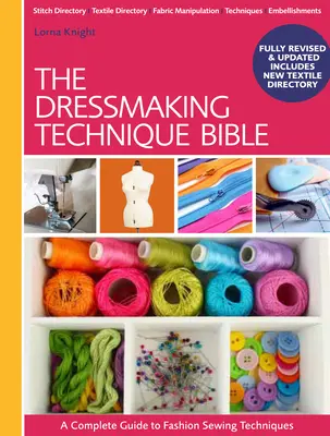 Bibbia delle tecniche di sartoria - Dressmaking Technique Bible