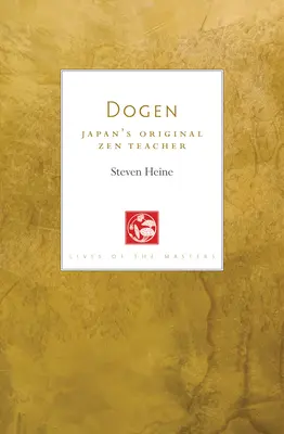 Dogen: Il maestro zen originale del Giappone - Dogen: Japan's Original Zen Teacher
