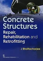 Strutture in calcestruzzo: Riparazione, riabilitazione e retrofitting - Concrete Structures: Repair, Rehabilitation and Retrofitting