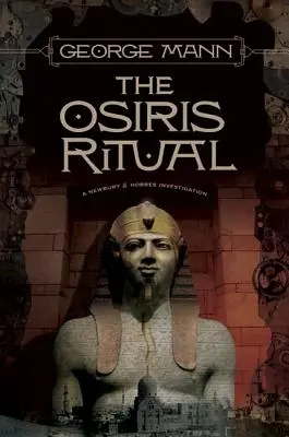 Il rituale di Osiride: un'indagine di Newbury & Hobbes - The Osiris Ritual: A Newbury & Hobbes Investigation
