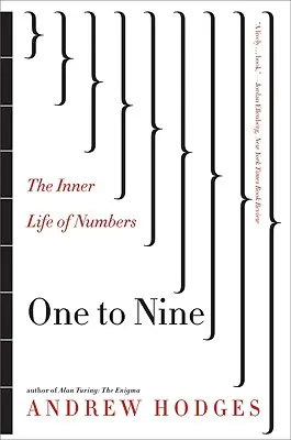 Da uno a nove: La vita interiore dei numeri - One to Nine: The Inner Life of Numbers