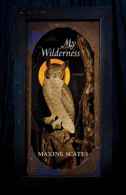 La mia terra selvaggia: Poesie - My Wilderness: Poems