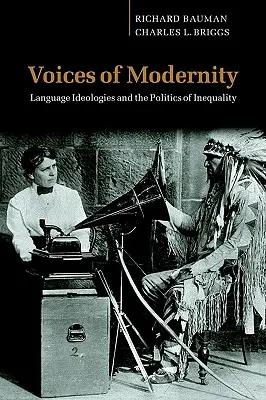 Voci della modernità: Ideologie linguistiche e politiche della disuguaglianza - Voices of Modernity: Language Ideologies and the Politics of Inequality