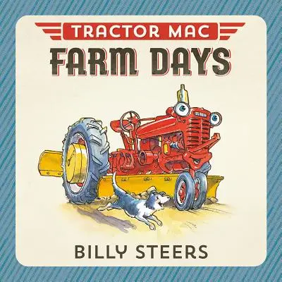 I giorni della fattoria di Tractor Mac - Tractor Mac Farm Days