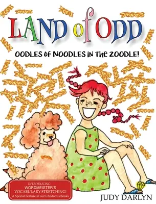 Il paese dei dispari: Un'infinità di tagliatelle nello Zoodle - Land of Odd: Oodles of Noodles in the Zoodle