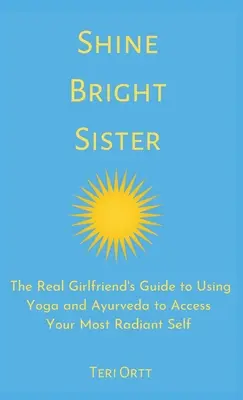 Sorella splendente - Shine Bright Sister