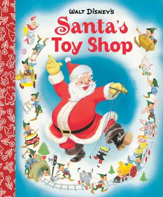 Il negozio di giocattoli di Babbo Natale - Piccolo libro d'oro (Classico Disney) - Santa's Toy Shop Little Golden Board Book (Disney Classic)