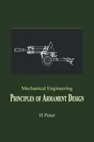 Ingegneria meccanica: Principi di progettazione degli armamenti - Mechanical Engineering: Principles of Armament Design