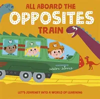 Tutti a bordo del treno degli opposti - All Aboard the Opposites Train
