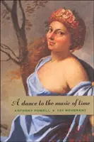 Una danza sulla musica del tempo: Primo movimento - A Dance to the Music of Time: First Movement