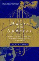 Musica delle sfere - Musica, scienza e ordine naturale dell'universo - Music Of The Spheres - Music, Science and the Natural Order of the Universe