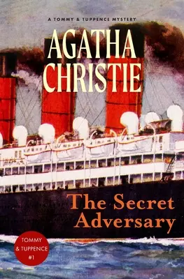 L'avversario segreto: Un mistero di Tommy e Tuppence (Warbler Classics) - The Secret Adversary: A Tommy and Tuppence Mystery (Warbler Classics)