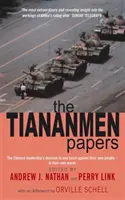 Tiananmen Papers - La decisione della leadership cinese di usare la forza contro il proprio popolo - Nelle loro stesse parole - Tiananmen Papers - The Chinese Leadership's Decision to Use Force Against Their Own People - In Their Own Words